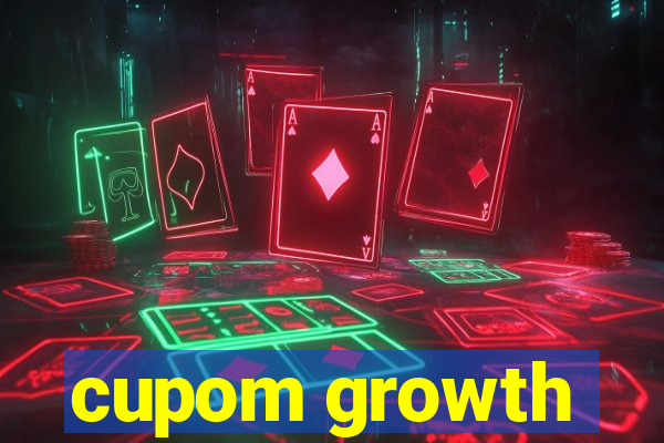 cupom growth